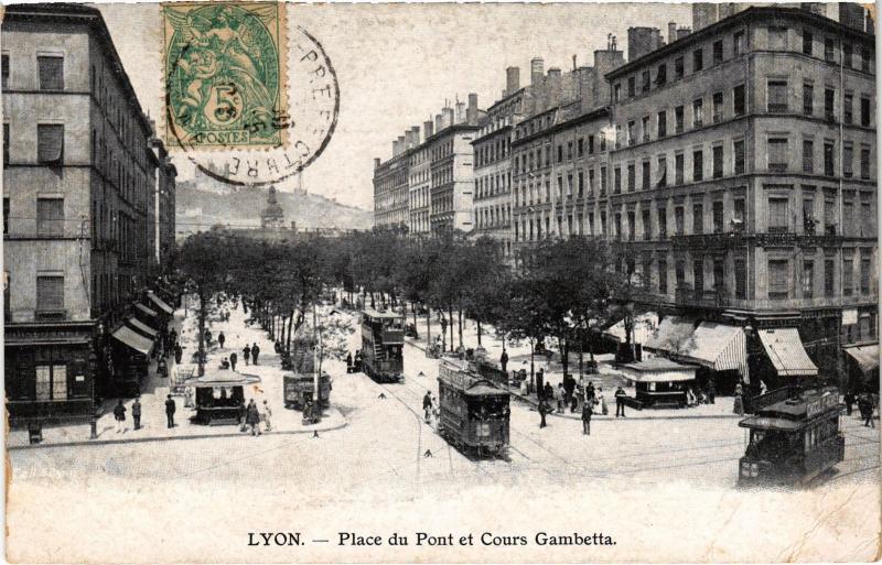 Carte postale ancienne Lyon - Place du Pont et Cours Gambetta à Lyon