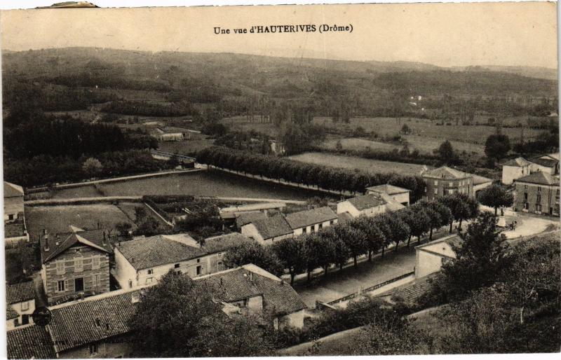 Carte postale ancienne Une vue d'Hauterives à Hauterives
