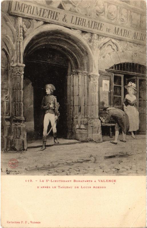 Carte postale ancienne Le Saint-Lieutenant Bonaparte a Valence à Valence