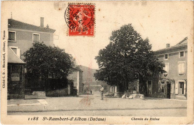 Carte postale ancienne Saint-Rambert d'Albon - Chemin du Rhone à Saint-Rambert-d'Albon