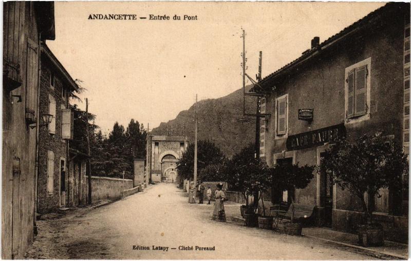 Carte postale ancienne Andancette - Entrée du Pont à Andancette