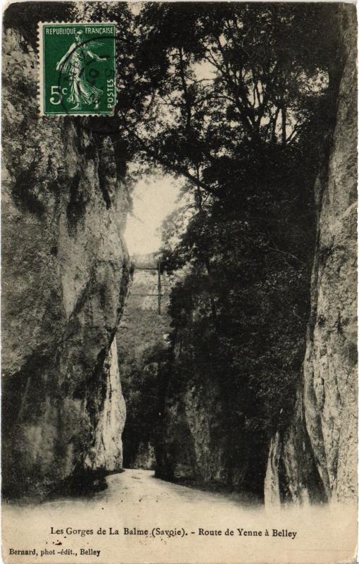 Carte postale ancienne Les Gorges de la Balme Route de Yenne a Belley à Belley