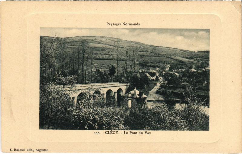 Carte postale ancienne Clecy - Le Pont du Vay à Clécy