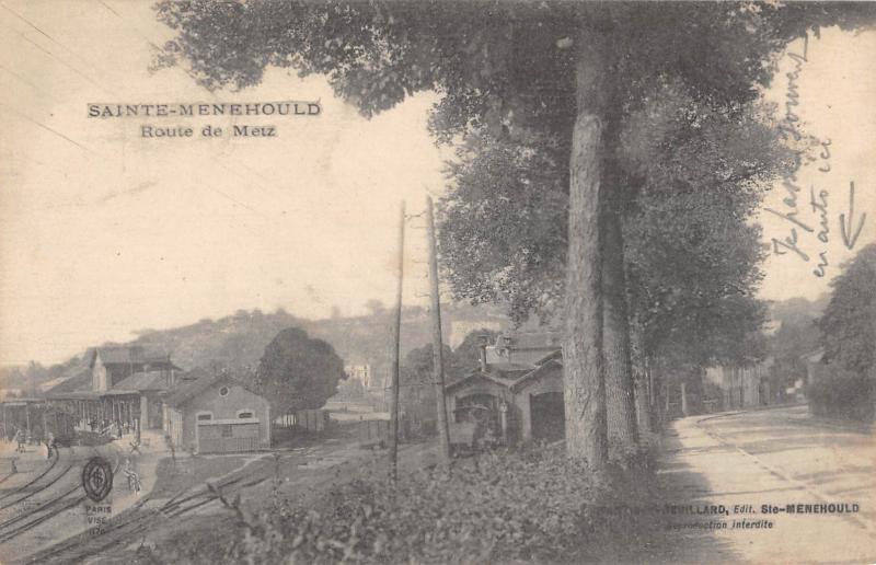 Carte postale ancienne Sainte Menehould - Route De Metz à Sainte-Menehould