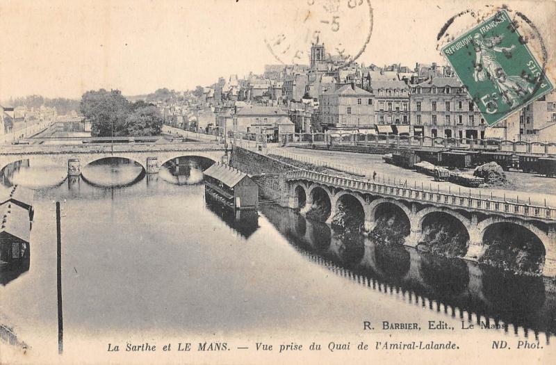 Carte postale ancienne La Sarthe Et Le Mans - Vue Prise Du Quai De L'Amiral Lalande au Mans