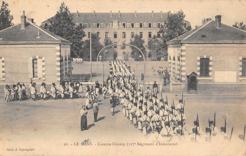 Carte postale ancienne Le Mans - Caserne Chanzy - 117e Regiment D'Infanterie au Mans