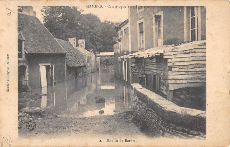 Carte postale ancienne Mamers - Catastrophe Du 7 Juin 1904 - Moulin De Barutel à Mamers