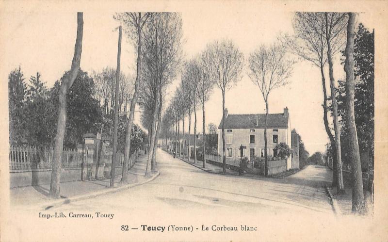 Carte postale ancienne Toucy - Le Corbeau Blanc à Toucy