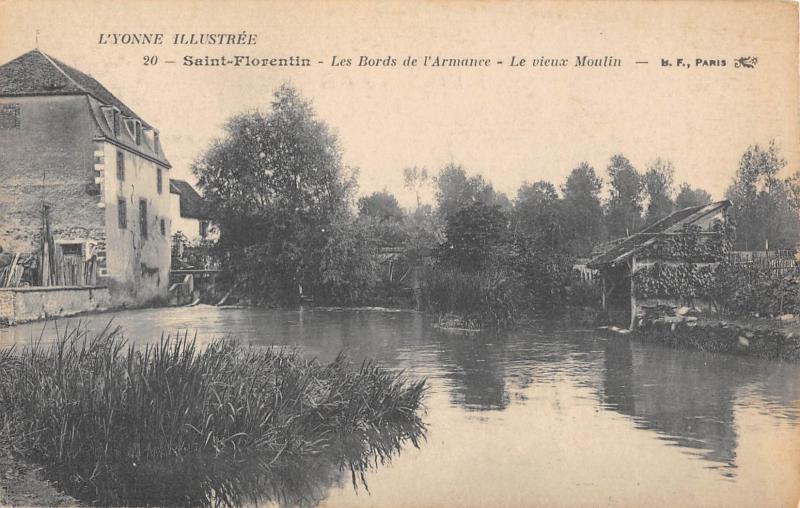 Carte postale ancienne Saint Florentin - Les Bords De L'Armance - Le Vieux Moulin à Saint-Florentin