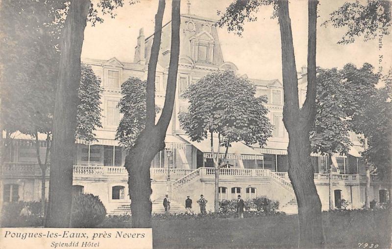 Carte postale ancienne Pougues Les Eaux - Pres Nevers - Splendid Hotel à Pougues-les-Eaux