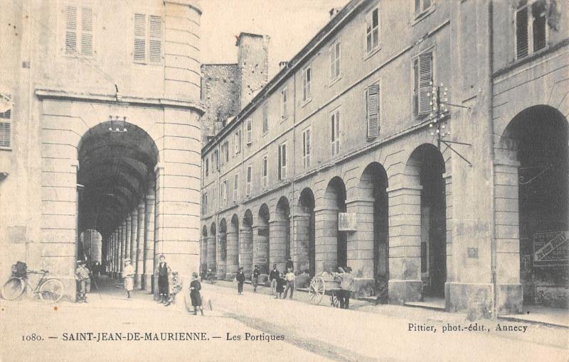 Carte postale ancienne Saint Jean De Maurienne - Les Portiques - cliché pas courant à Saint-Jean-de-Maurienne