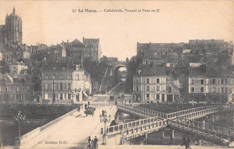 Carte postale ancienne Le Mans - Cathedrale - Tunnel Et Pont En X au Mans