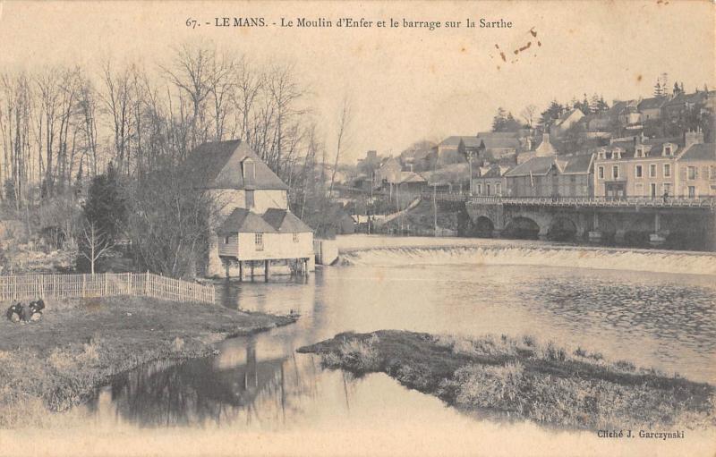 Carte postale ancienne Le Mans - Le Moulin D'Enfer Et Le Barrage Sur La Sarthe au Mans