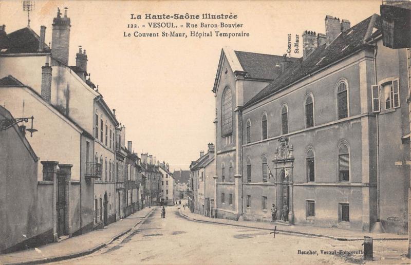 Carte postale ancienne Vesoul - Rue Baron Bouvier - Hopital Temporaire à Vesoul