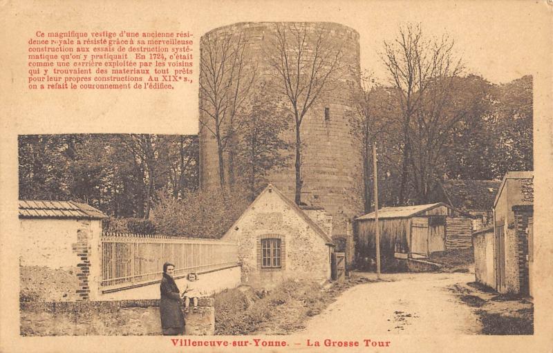 Carte postale ancienne Villeneuve Sur Yonne - La Grosse Tour à Villeneuve-sur-Yonne