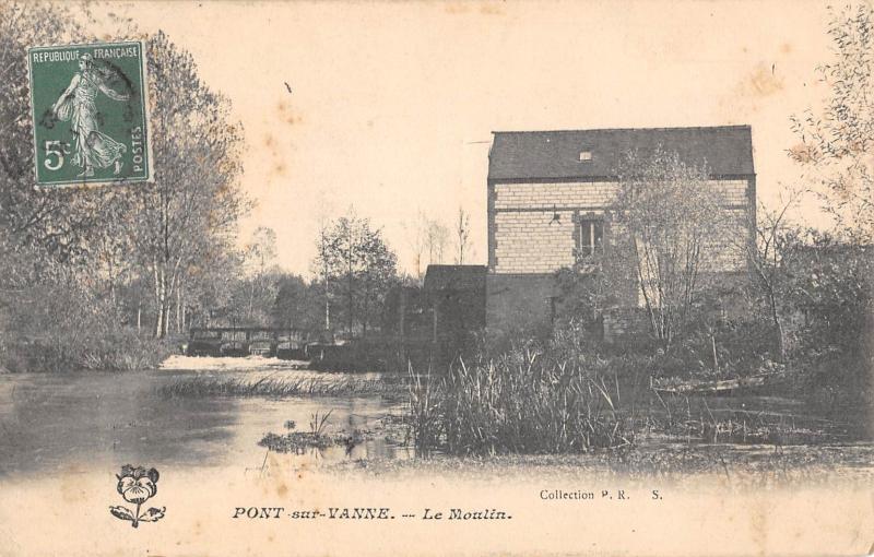 Carte postale ancienne Pont Sur Vanne - Le Moulin à Pont-sur-Vanne