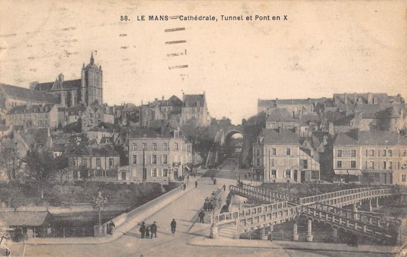 Carte postale ancienne Le Mans - Cathedrale Tunnel Et Pont En X au Mans