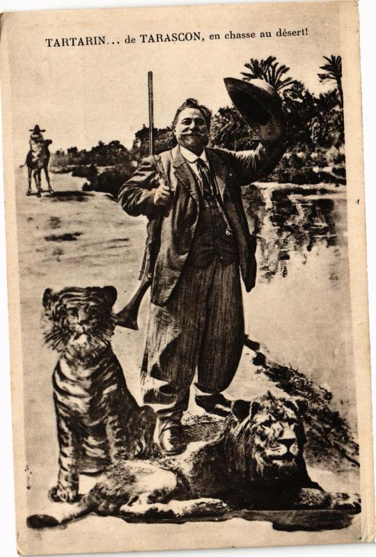 Carte postale ancienne Tartarin de Tarascon en chasse au desert! à Tarascon