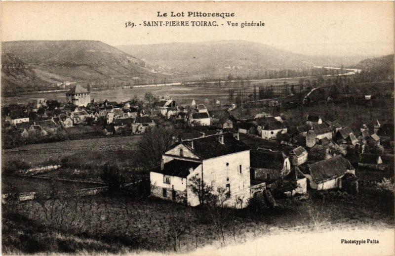Carte postale ancienne Le Lot Pittorescue - Saint-Pierre Toirac - Vue générale à Saint-Pierre-Toirac