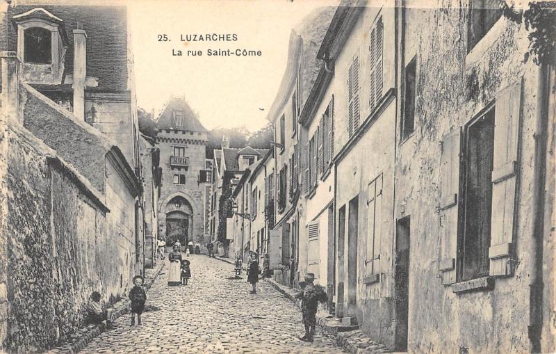 Carte postale ancienne Luzarches - La Rue Saint Come à Luzarches