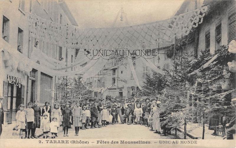 Carte postale ancienne Tarare - Fete Des Mousselines - Unic Au Monde à Tarare