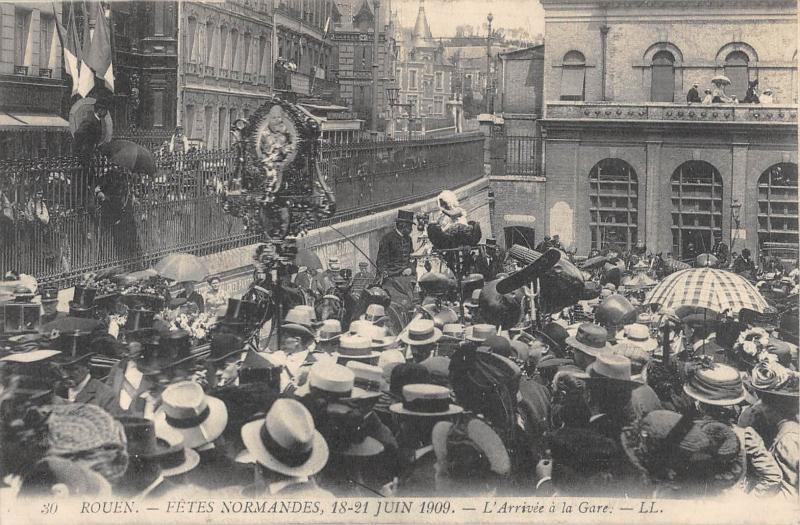 Carte postale ancienne Rouen - Fetes Normandes 1909 - L'Arrivee A La Gare à Rouen