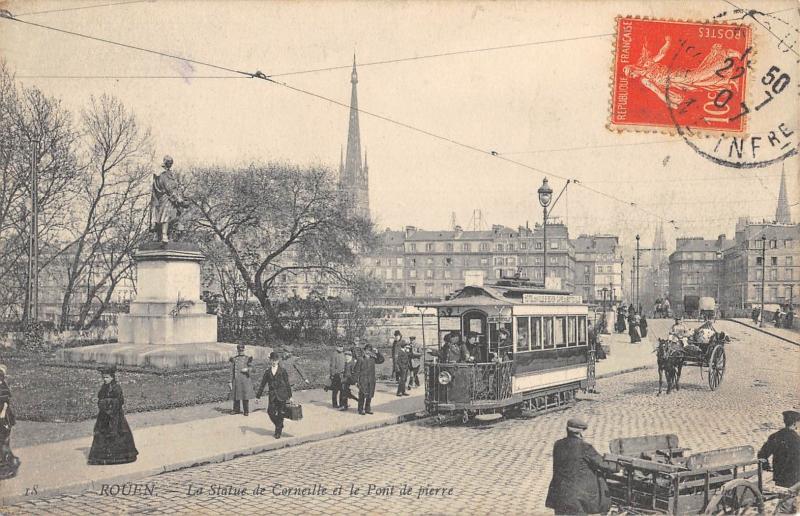 Carte postale ancienne Rouen - La Statue De Corneille Et Le Pont De Pierre - Tramway à Rouen