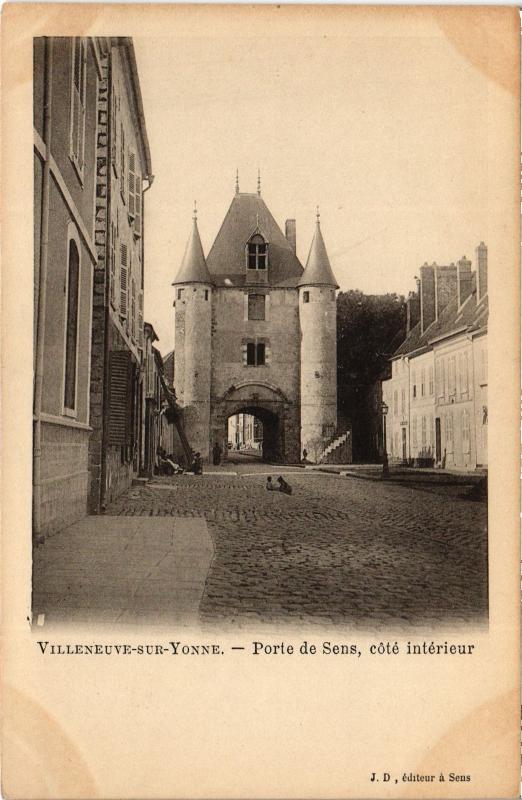 Carte postale ancienne Villeneuve sur Yonne Porte de Sens à Villeneuve-sur-Yonne
