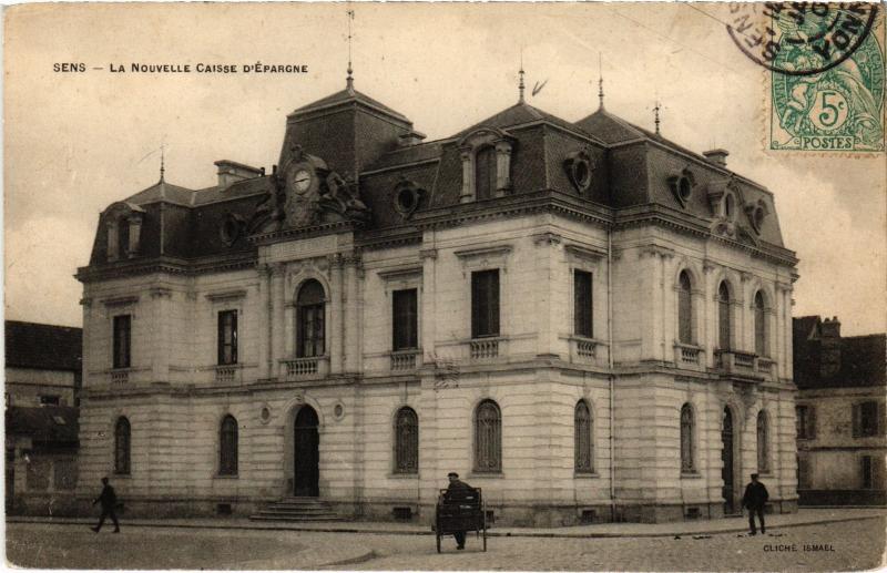 Carte postale ancienne Sens Nouvelle Caisse d'Epargne