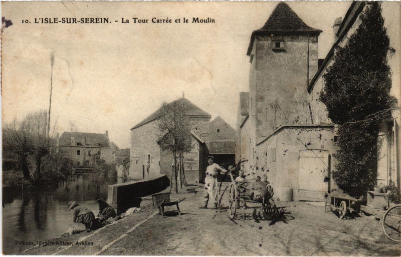 Carte postale ancienne L'Isle sur Serein Tour Carree et le Moulin à L'Isle-sur-Serein