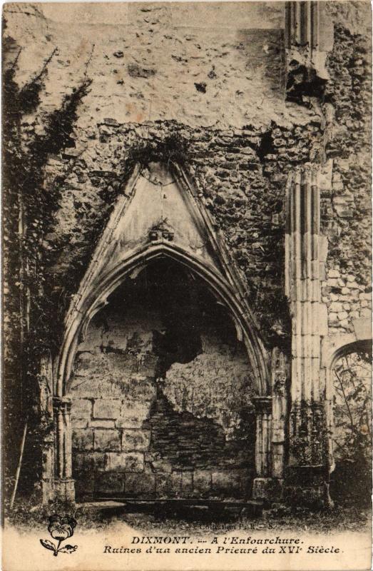 Carte postale ancienne Dixmont Ruines d'un ancien Prieure à Dixmont
