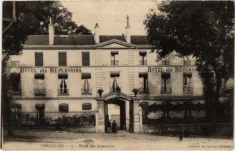 Carte postale ancienne Versailles Hotel des Reservoirs France à Versailles