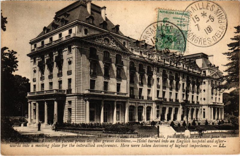 Carte postale ancienne Versailles Trianon Palace France à Versailles