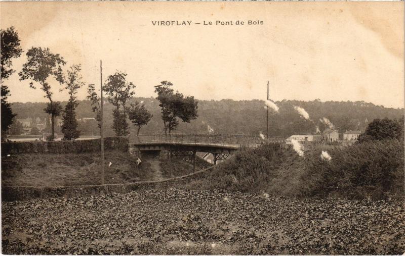 Carte postale ancienne Viroflay Le Pont de Bois France à Viroflay