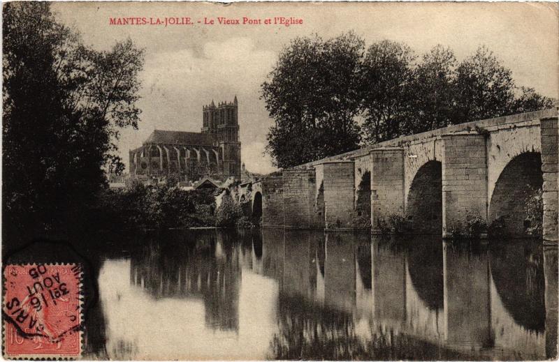 Carte postale ancienne Mantes la Jolie La Vieux Pont et l'Eglise France à Mantes-la-Jolie