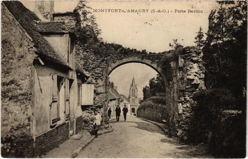 Carte postale ancienne Montfort l'Amaury Porte Bardou France à Montfort-l'Amaury