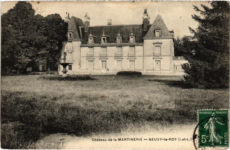 Carte postale ancienne Neuvy le Roi Chateau de la Martinerie France à Neuvy-le-Roi