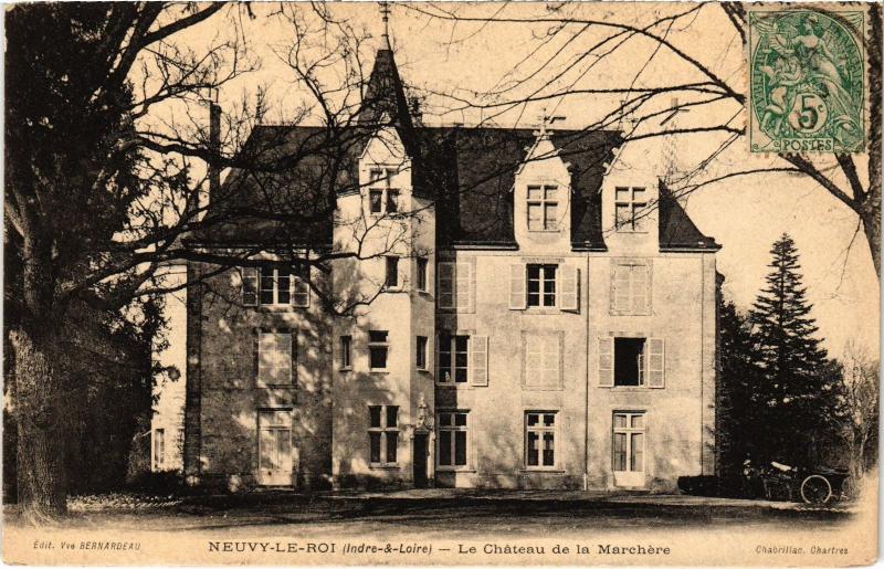 Carte postale ancienne Neuvy le Roi Le Chateau de la Marchere France à Neuvy-le-Roi