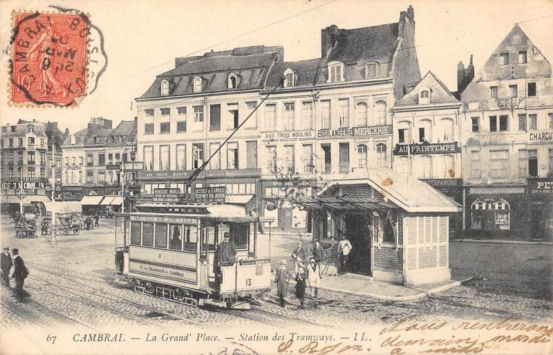 Carte postale ancienne Cambrai - La Grand Place - Station Des Tramways à Cambrai