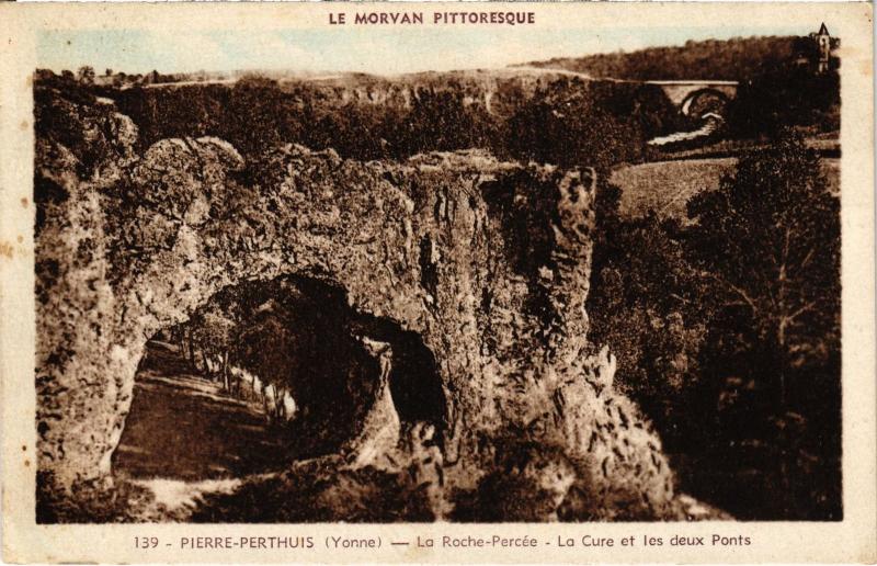 Carte postale ancienne Pierre-Perthuis La Roche-Percee-La Cure et les deux Ponts France à Pierre-Perthuis