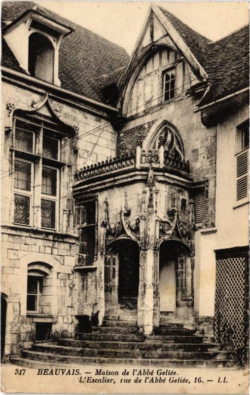 Carte postale ancienne Beauvais Maison de l'Abbe Geliee France