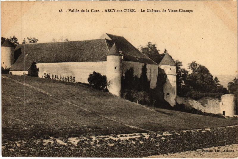 Carte postale ancienne Arcy-sur-Cure Le Chateau de Vieux-Champs France à Arcy-sur-Cure