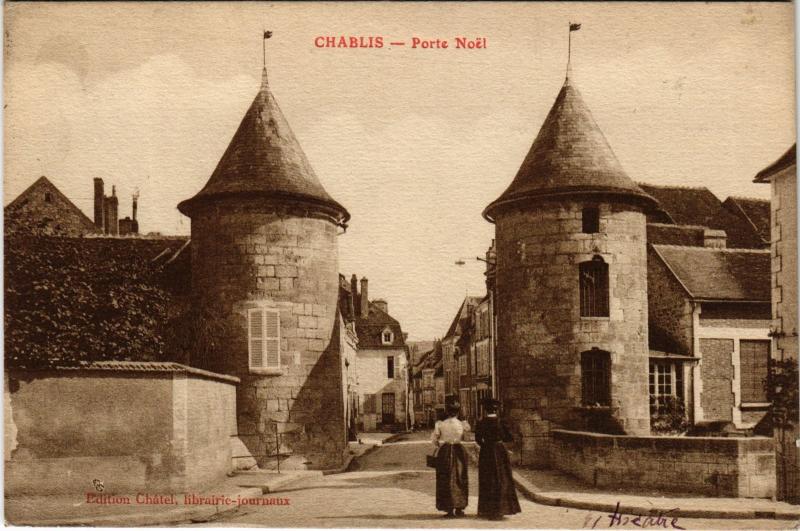 Carte postale ancienne Chablis Porte Noel France à Chablis