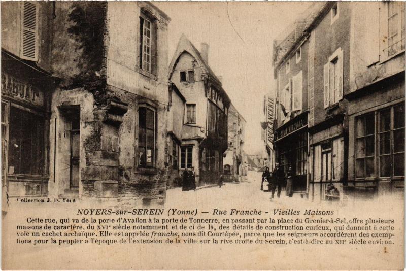Carte postale ancienne Noyers-sur-Serein Rue Franche-Vieilles Maisons France à Noyers