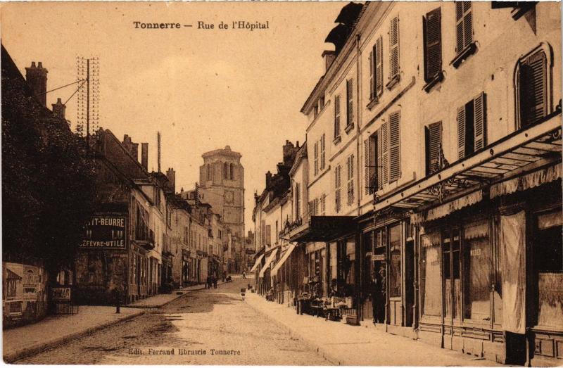 Carte postale ancienne Tonnerre Rue de l'Hopital France à Tonnerre