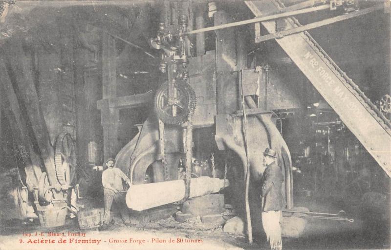 Carte postale ancienne Acieries De Firminy - Grosse Forge - Pilon De 80 Tonnes à Firminy