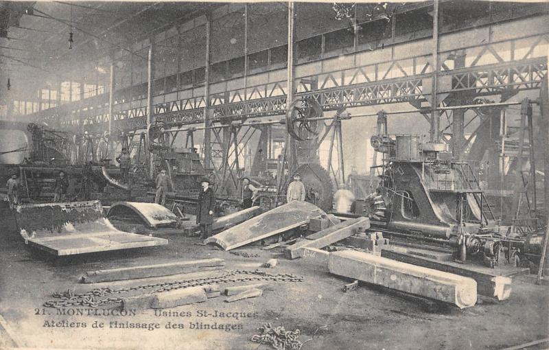 Carte postale ancienne Montlucon - Usines Saint Jacques - Ateliers De Finissage Des Blindages à Montluçon