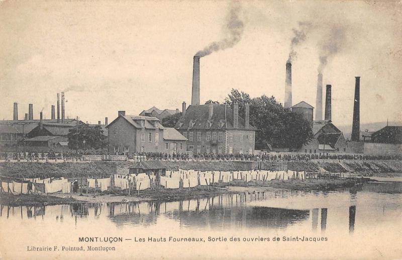Carte postale ancienne Montlucon - Les Hauts Fourneaux - Sortie Des Ouvriers De Saint Jacques à Montluçon