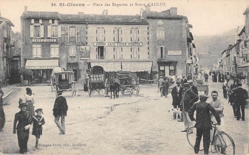 Carte postale ancienne Saint Girons - Place Des Esquives Et Route D'Aulus à Saint-Girons
