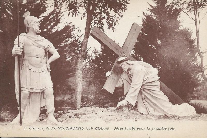 Carte postale ancienne Calvaire de Pontchâteau (IIIe Station) - Jésus tombe pour la première fois à Pontchâteau